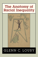 The Anatomy of Racial Inequality 0674006259 Book Cover