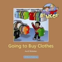 Going to Buy Clothes 1906583072 Book Cover