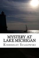 Mystery at Lake Michigan 1517267862 Book Cover