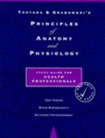 Tortora and Grabowski's: Principles of Anatomy and Physiology: Study Guide for Health Professionals 000499003X Book Cover