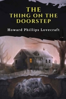 The Thing on the Doorstep (Annotated): Stress Relieving Designs for Adults Relaxation B0CGKRT47T Book Cover
