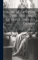 Newcastle Upon Tyne - Records of Early English Drama 1022231081 Book Cover