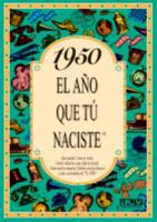 1950. El año que tú naciste 8488907877 Book Cover