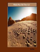 Which Way Did They Go? 1975828143 Book Cover