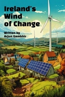 Ireland's Wind of Change B0F47VTJJW Book Cover