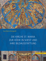 Die Kirche St. Maria Zur Hohe in Soest Und Ihre Bildausstattung 3795436494 Book Cover
