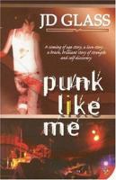 Punk Like Me 1933110406 Book Cover