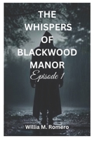 The Whispers of Blackwood Manor B0CQTBVWZF Book Cover