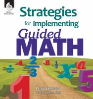 Strategies for Implementing Guided Math 1425805310 Book Cover