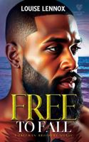 Free To Fall: A Freeman Brothers Romance (Chesapeake Heights) B0F1N47V61 Book Cover