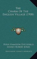 The Charm Of The English Village 1167077881 Book Cover