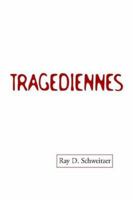 Tragediennes 1413483461 Book Cover