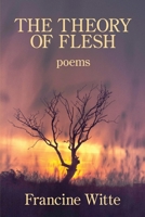Theory of Flesh 1950462277 Book Cover
