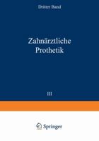 Zahnarztliche Prothetik 3642987672 Book Cover