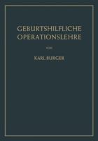 Geburtshilfliche Operationslehre 3642868002 Book Cover