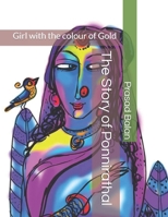 The Story of Ponnirathal: Girl with the colour of Gold B08CWL2KPW Book Cover