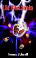 Life After Stroke 1420820850 Book Cover