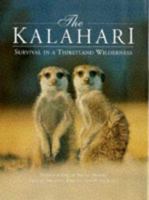 The Kalahari: Survival in a Thirstland Wilderness 1868720195 Book Cover