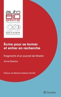 Écrire pour se former et entrer en recherche: Fragments d'un journal de Master (French Edition) 2360850830 Book Cover
