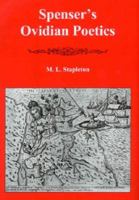 Spenser's Ovidian Poetics 0874130808 Book Cover