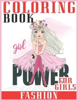 Fashion Coloring Book For Girls: Cute Coloring Pages For Girls and Kids With Gorgeous Beauty Fashion Style B08LJSKF55 Book Cover
