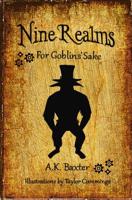 Nine Realms: For Goblins' Sake 1775205304 Book Cover