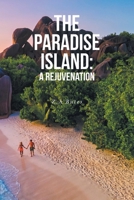 The Paradise Island: A Rejuvenation B0DVD2J929 Book Cover