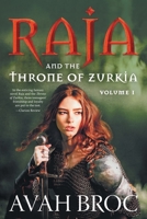 Raja and the Throne of Zurkia 1525532464 Book Cover
