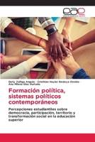 Formación política, sistemas políticos contemporáneos (Spanish Edition) 6630241525 Book Cover