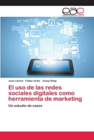 El uso de las redes sociales digitales como herramienta de marketing 6202113057 Book Cover