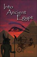 Into Ancient Egypt 1413757154 Book Cover