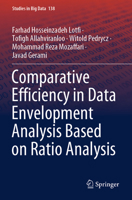 Comparative Efficiency in Data Envelopment Analysis Based on Ratio Analysis 3031431839 Book Cover