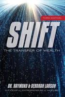 SHIFT: The Transfer of Wealth 1728960967 Book Cover