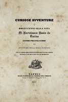 Curiose avventure e brevi cenni sulla vita di Bartolomeo Bosco da Turino: a cura di Alex Rusconi 1716872987 Book Cover