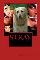 Stray 1463554095 Book Cover