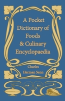 Pocket Dictionary of Foods & Culinary Encyclopaedia 1528701992 Book Cover