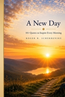 A New Day: 101 Quotes to Inspire Every Morning (Words of Life) B0HC1GWSTQ Book Cover