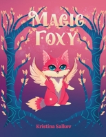 Magic Foxy B0C51TYVLG Book Cover