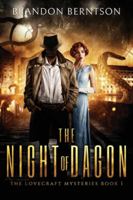 The Night of Dagon (The Lovecraft Mysteries) (Volume 1) 1722315466 Book Cover