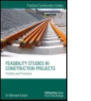 Feasibility Studies in Construction Projects: Practice and Procedure 0415715261 Book Cover