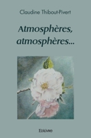 Atmosphères, atmosphères... (French Edition) 2414485957 Book Cover