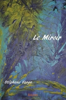 Le Miroir (French Edition) 233420160X Book Cover