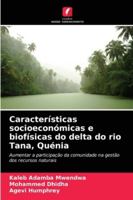 Características socioeconómicas e biofísicas do delta do rio Tana, Quénia (Portuguese Edition) 6208924073 Book Cover