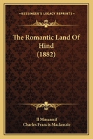 The Romantic Land of Hind 1241155658 Book Cover