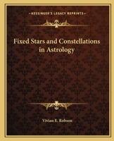 Fixed Stars and Constellations in Astrology 1162590076 Book Cover