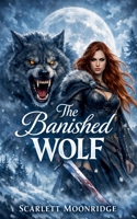 The Banished Wolf B0GHTDQ52D Book Cover