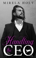 Handling the CEO 1739255909 Book Cover