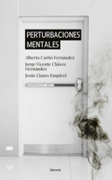 Perturbaciones Mentales (Spanish Edition) B0CMHHFGMB Book Cover