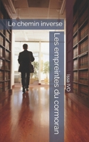 Les empreintes du cormoran: le chemin inverse B0BSJJXLBW Book Cover