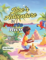 Jose's Adventure in Puerto Rico B0F186456J Book Cover